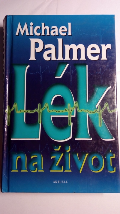 Lék na život