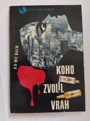 Koho zvolil vrah