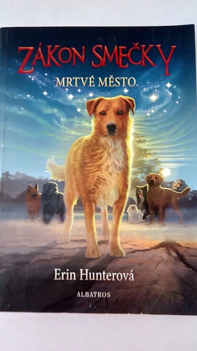 Zákon smečky – Mrtvé město