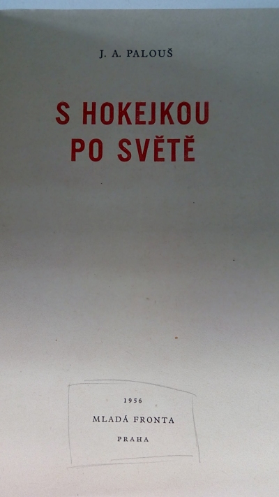 S hokejkou po světě