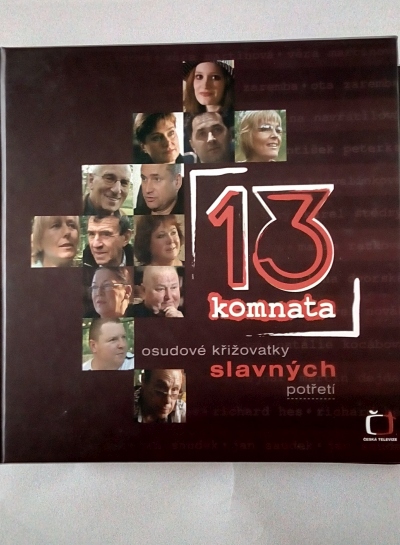 13 komnata – osudové křižovatky slavných