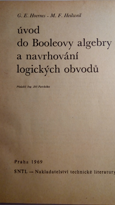Úvod do Booleovy algebry a navrhování logických obvodů