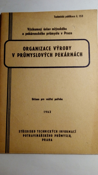Organizace výroby v průmyslových pekárnách