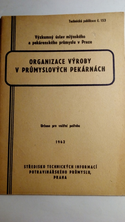 Organizace výroby v průmyslových pekárnách