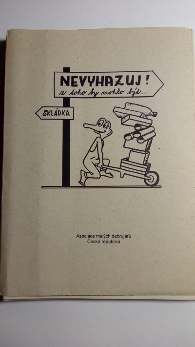 Nevyhazuj z toho by mohlo být …