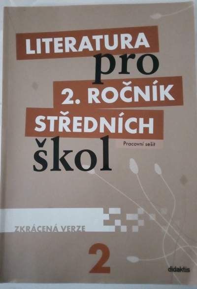 Literatura pro 2. ročník středních škol– pracovní sešit