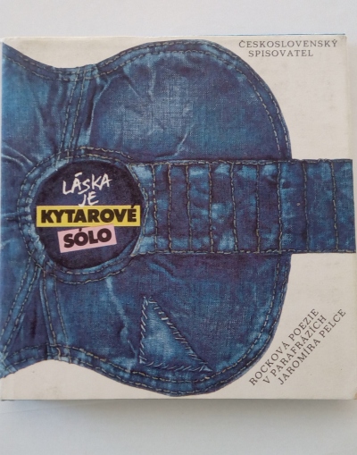 Láska je kytarové sólo