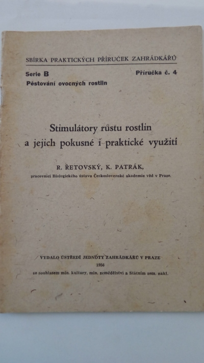 Stimulátory růstu rostlin a jejich pokusné i praktické využití