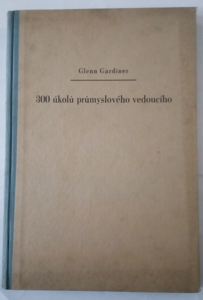 300 úkolů průmyslového vedoucího