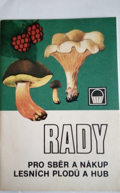 Rady pro sběr a nákup lesních plodů a hub