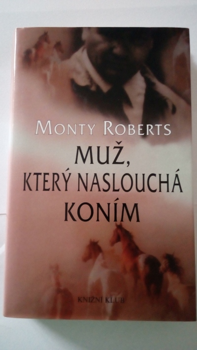 Muž, který naslouchá koním