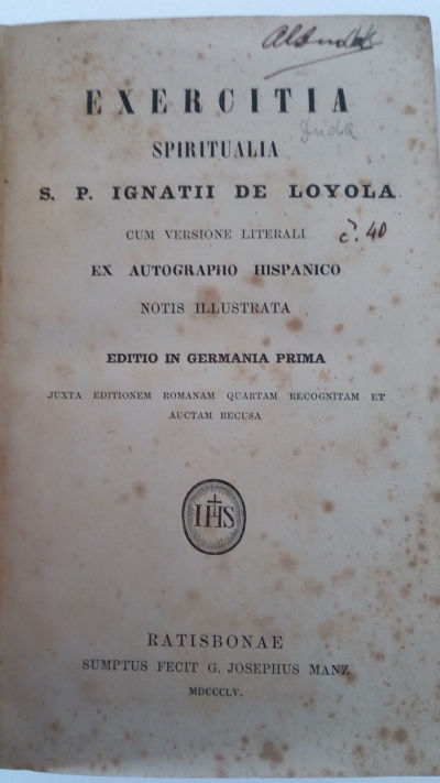 Exercitia Spiritualia S. P. Ignatii de Loyola
