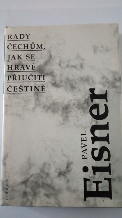 Rady Čechům jak se hravě přiučit češtině