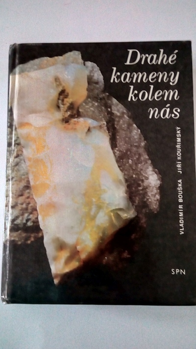Drahé kameny kolem nás