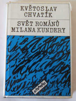Svět románů Milana Kundery