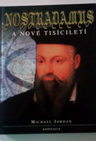Nostradamus a nové tisíciletí