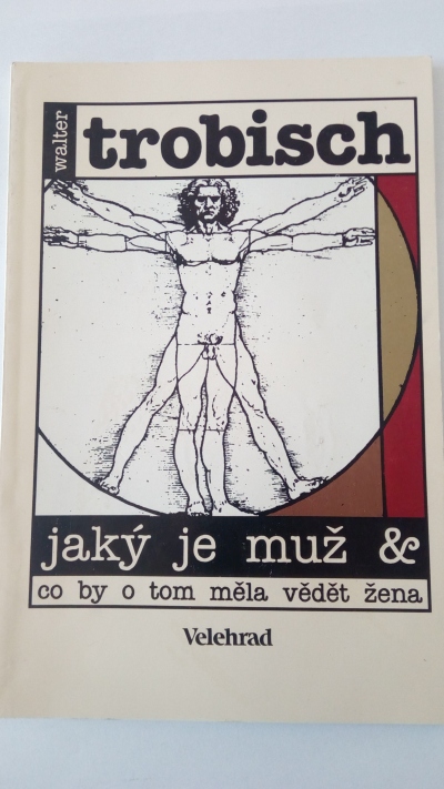 Jaký  je muž a co by o tom měla vědět žena
