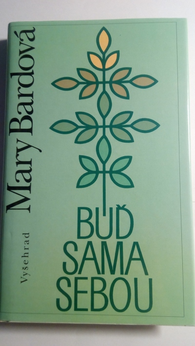 Buď sama sebou