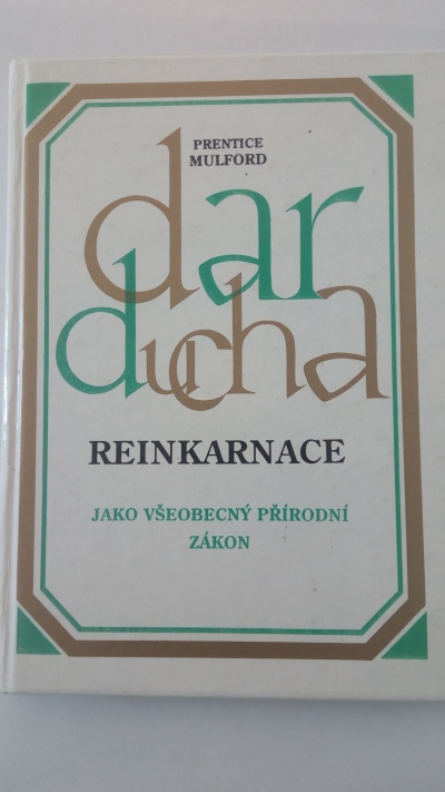 Dar ducha – reinkarnace