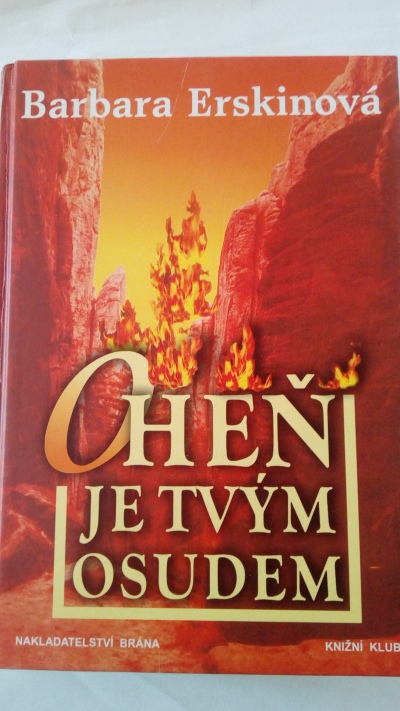 Oheň je tvým osudem