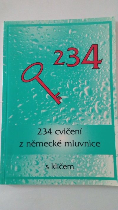 234 cvičení z německé mluvnice s klíčem