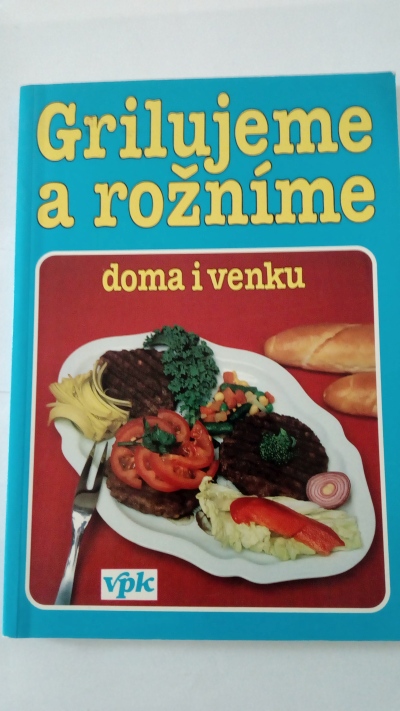 Grilujeme a rožníme doma a na zahradě