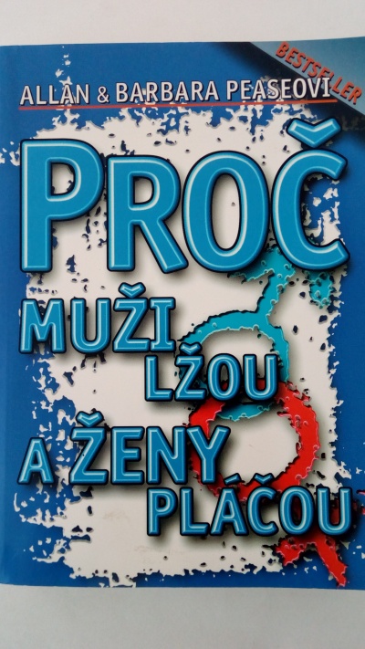 Proč muži lžou a ženy pláčou