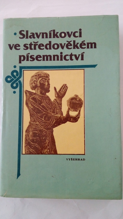 Slavníkovci ve středověkém písemnictví