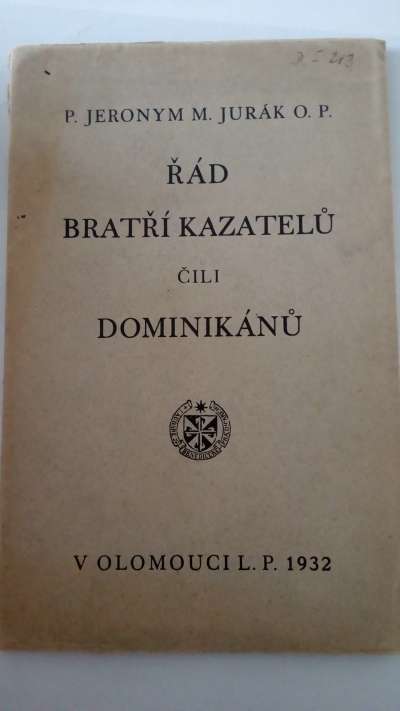 Řád bratří kazatelů čili Dominikánů