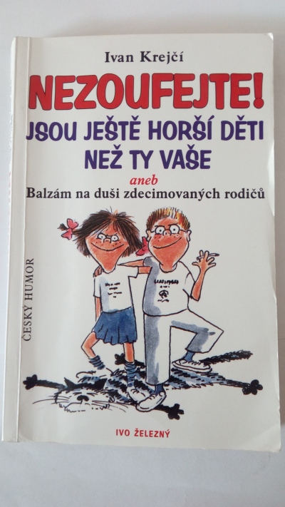 Nezoufejte! Jsou ještě horší děti než ty vaše