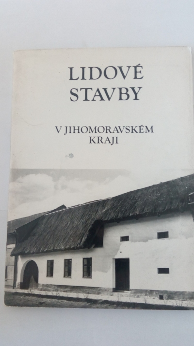 Lidové stavby v jihomoravském kraji