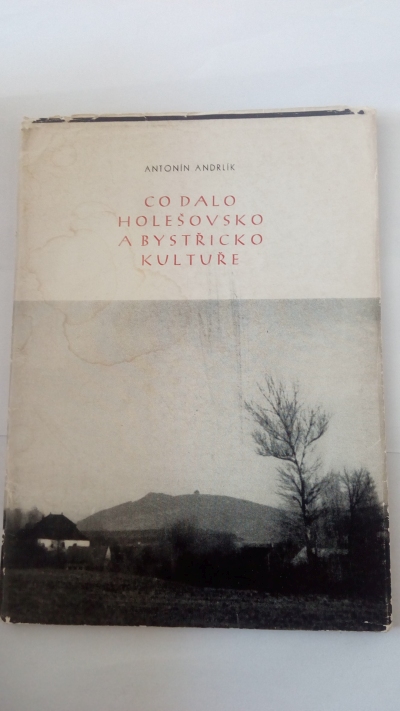 Co dalo Holešovsko a Bystřicko kultuře