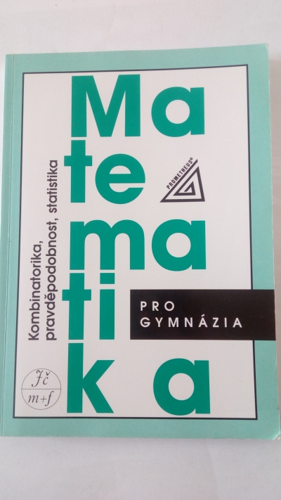 Kombinatorika, pravděpodobnost, statistika