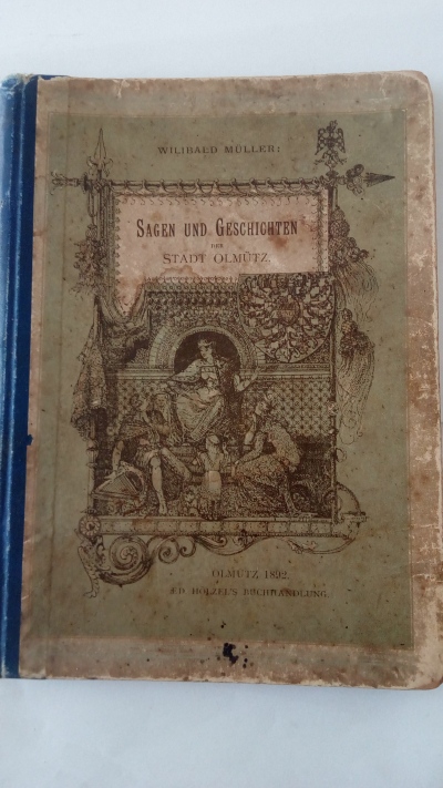 Sagen und Geschichten der Stadt Olmütz