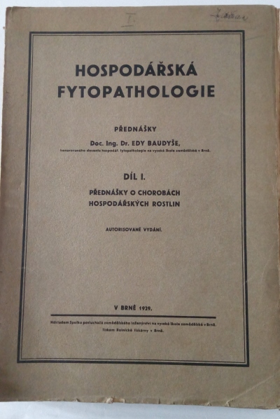 Hospodářská fytopathologie, díl I. - přednášky o chorobách hospodářských rostlin