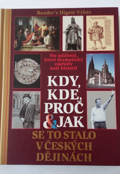 Kdy, kde, proč a jak se to stalo v českých dějinách