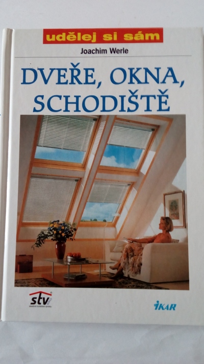 Dveře, okna, schodiště!