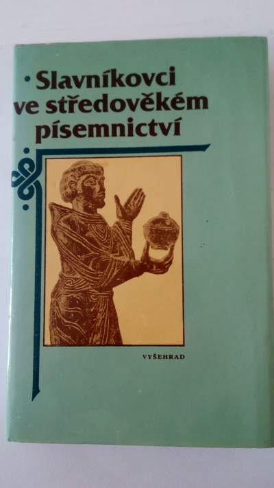 Slavníkovci ve středověkém písemnictví