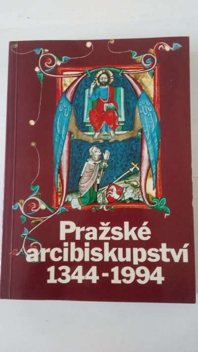 Pražské arcibiskupství 1344-1994