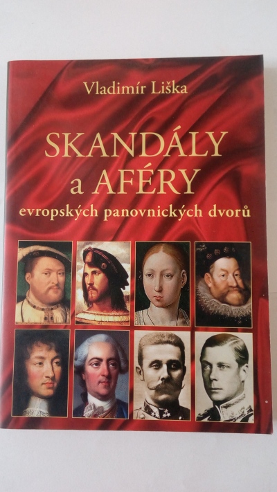 Skandály a aféry evropských panovnických dvorů