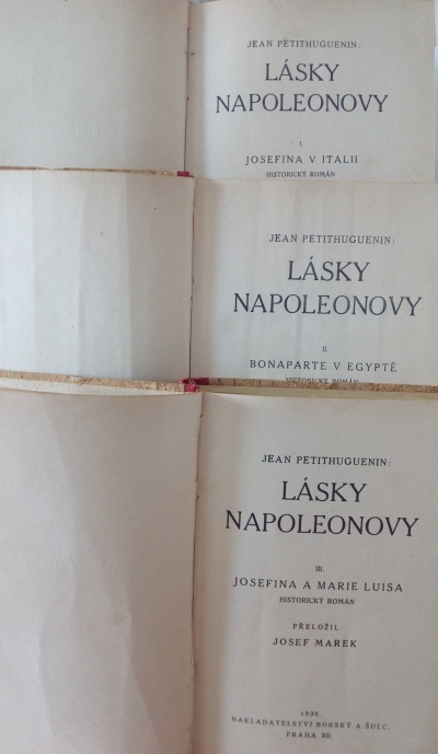 Lásky Napoleonovy I. + II. + III. Díl