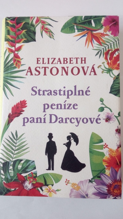 Strastiplné peníze paní Darcyové