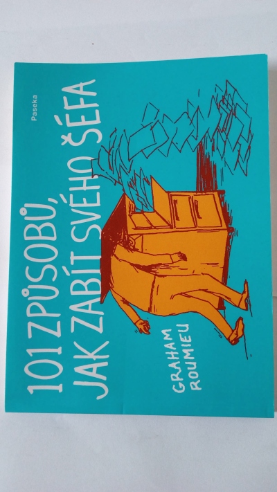 101 způsobů, jak zabít svého šéfa