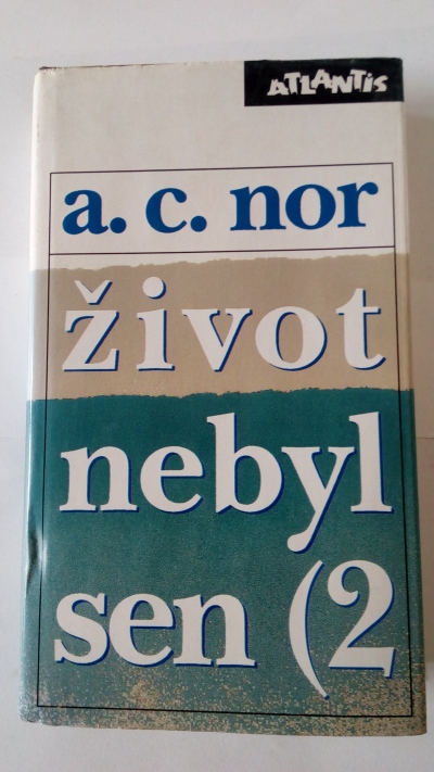 Život nebyl sen (2)