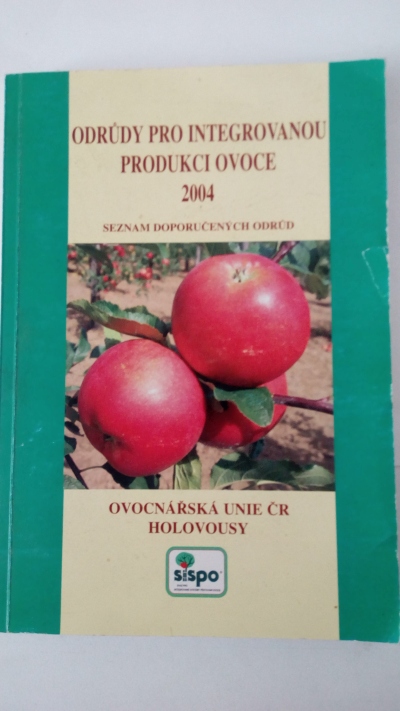 Odrůdy pro integrovanou produkci ovoce 2004
