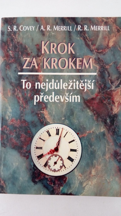 Krok za krokem – to nejdůležitější především