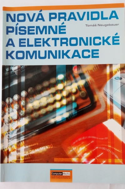 Nová pravidla písemné a elektronické komunikace