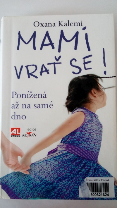 Mami vrať se!