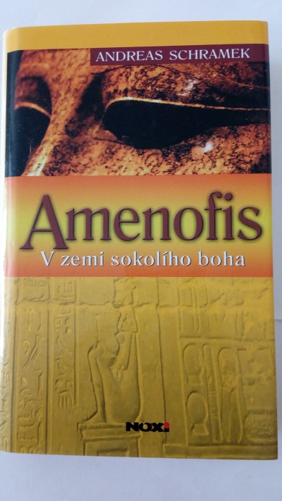 Amenofis – V zemi sokolího boha