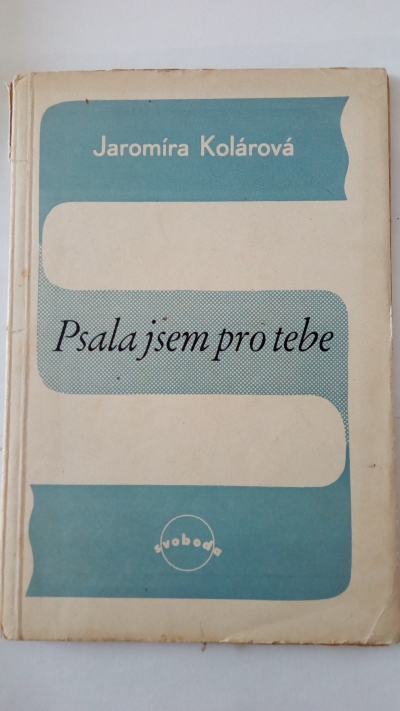 Psala jsem pro tebe